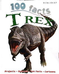 Image of 100 Facts T Rex