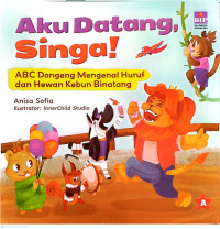 Image of Aku datang, Singa!