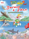Burung & Ikan-Perbedaan Bentuk & Kebiasaan