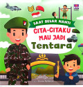 Cita-citaku Mau Jadi Tentara