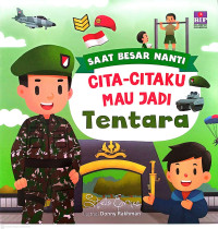 Image of Cita-citaku Mau Jadi Tentara
