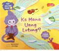 Ke Mana Uang Lutung?