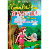 Image of Kumpulan Cerita Rakyat Nusantara Edisi Lengkap