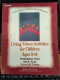 Living Values Activities For Children Ages 8-14