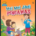 Mei Mei Jadi Pengawas