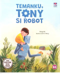 Temanku, Toni si Robot