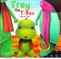 Trey the T-Rex Trey Si T-Rex